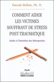 Pascale Brillon - Comment aider les victimes souffrant de stress post-traumatique.