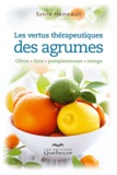 Sylvie Haineault - Vertus thérapeutiques des agrumes - Citron, lime, pamplemousse, orange.