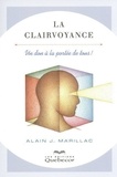 Alain j. Marillac - La clairvoyance 2e édition.