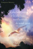 Françoise Morency - Les plus belles prières et les plus beaux textes spirituels du monde entier.