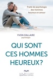 Yvon Dallaire - Qui sont ces hommes heureux ?.