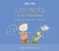 Gilles Tibo - Les mots du petit bonhomme.