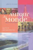 Pierre Vincent - Atour du Monde - Océanie, Asie du Sud-Est.
