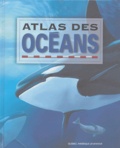 Marie-Anne Legault et Caroline Fortin - Atlas des océans.