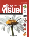 Jean-Claude Corbeil et Ariane Archambault - Le micro visuel anglais - Dictionnaire français-anglais.