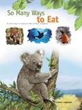 QA international Collectif - So Many Ways to Eat - A new way to explore the animal kingdom.