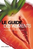  QA international Collectif - Le Guide des aliments.