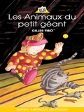 Gilles Tibo - Les animaux du petit geant.