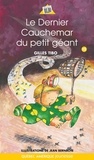 Gilles Tibo - Le dernier cauchemar du petit geant.