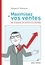 Georges Villeneuve - Maximisez vos ventes par le pouvoir du service à la clientèle.