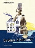François Gravel - Droles d'ecoles.