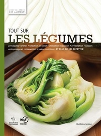  Académie culinaire et  INAF - Tout sur les légumes.
