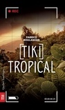 Fabrice Boulanger - Tiki tropical.