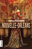 Camille Bouchard - Nouvelle-Orléans.