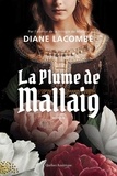 Diane Lacombe - La Plume de Mallaig.