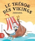 François Gravel - Le trésor des Vikings.
