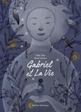 Gilles Tibo et Marie Lafrance - Gabriel et La Vie.