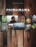 Manuel Kak'wa Kurtness - Pachamama - Cuisine des premières nations.