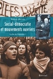 Serge Denis - Social-démocratie et mouvements ouvriers.