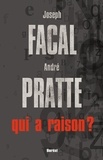 André Pratte et Joseph Facal - Qui a raison?.
