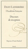 Dany Laferrière et Amin Maalouf - Dany Laferrière à l'Académie française - Discours de réception.