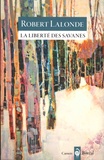 Robert Lalonde - La liberté des savanes - Carnets.