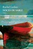 Rachel Leclerc - Noces de sable.