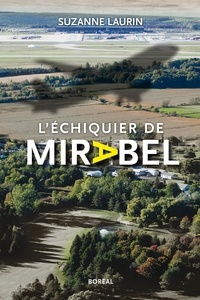 Suzanne Laurin - L'échiquier de Mirabel.