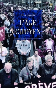 Jean Carette et Fernand Dansereau - L’Âge citoyen.