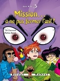 Lili Chartrand et Mathieu Benoit - Les 4G  : Mission… à ne pas fermer l’œil ! - Les 4 G n. 3.