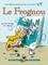 Jean-Pierre Davidts et Anne Villeneuve - Les Mésaventures du roi Léon  : Le Frognou - Les Mésaventures du roi Léon n. 17.