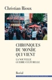 Christian Rioux - Chroniques monde qui vient.