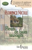 Florence Nicolè - Fleurs de baies sauvages.