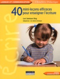 Lori Jamison Rog - 40 mini-leçons efficaces pour enseigner l'écriture.
