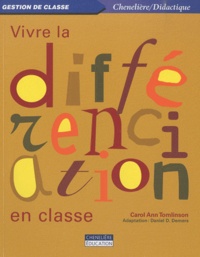 Carol Ann Tomlinson - Vivre la différenciation en classe.