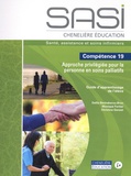 Dalila Benhaberou-Brun et Monique Fortier - Santé, assistance et soins infirmiers ; Compétence 19, Approche privilégiée pour la personne en soins palliatifs - Guide d'apprentissage de l'élève.