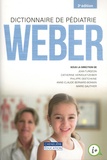 Jean Turgeon et Catherine Hervouet-Zeiber - Dictionnaire de pédiatrie Weber.