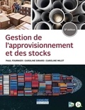 Paul Fournier et Caroline Girard - Gestion de l'approvisionnement et des stocks.