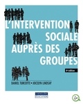 Daniel Turcotte et Jocelyn Lindsay - L'intervention sociale auprès des groupes.