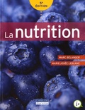 Mireille Dubost et Marie-Josée LeBlanc - La nutrition.