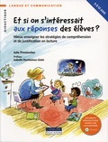 Julie Provencher - Et si on s'intéressait aux réponses des élèves ? - Mieux enseigner les stratégies de compréhension et de justification en lecture.