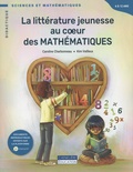 Caroline Charbonneau et Kim Veilleux - La littérature jeunesse au coeur des mathématiques.