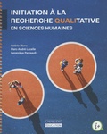 Valérie Blanc et Marc-André Lacelle - Initiation à la recherche qualitative en sciences humaines.