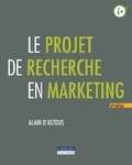 Alain d' Astous - Le projet de recherche en marketing.