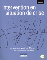 Monique Séguin et Line LeBlanc - Intervention en situation de crise.