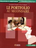 Guy Lusignan et Georgette Goupil - Le portfolio au secondaire.