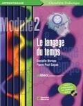 Danielle Noreau et Pierre Paul Gagné - PREDECC - Module 2, Le langage du temps. 1 Cédérom