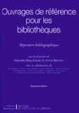 Annie Béthery et  Collectif - Ouvrages De Reference Pour Les Bibliotheques. Repertoire Bibliographique.