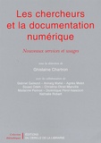 Ghislaine Chartron - Les Chercheurs Et La Documentation Numerique. Nouveaux Services Et Usages.