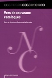 Emmanuelle Bermès - Vers de nouveaux catalogues.